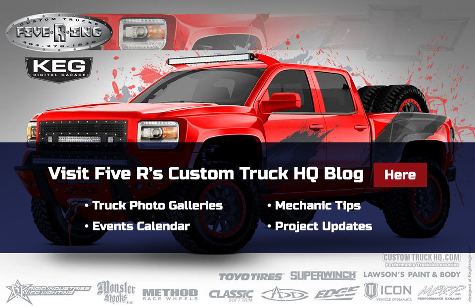 Visit Five R's Custom Truck HQ Blog here